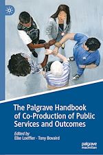 Télécharger le livre :  The Palgrave Handbook of Co-Production of Public Services and Outcomes