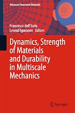 Télécharger le livre :  Dynamics, Strength of Materials and Durability in Multiscale Mechanics