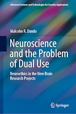 Télécharger le livre :  Neuroscience and the Problem of Dual Use