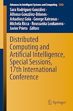 Télécharger le livre :  Distributed Computing and Artificial Intelligence, Special Sessions, 17th International Conference