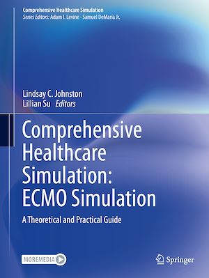 Téléchargez le livre :  Comprehensive Healthcare Simulation: ECMO Simulation