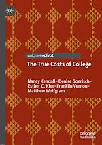 Télécharger le livre :  The True Costs of College
