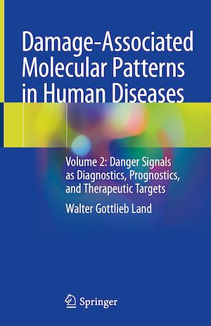 Téléchargez le livre :  Damage-Associated Molecular Patterns in Human Diseases