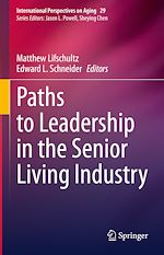 Download this eBook Paths to Leadership in the Senior Living Industry