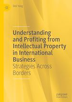 Télécharger le livre :  Understanding and Profiting from Intellectual Property in International Business