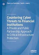Télécharger le livre :  Countering Cyber Threats to Financial Institutions