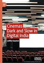 Télécharger le livre :  Cinemas Dark and Slow in Digital India