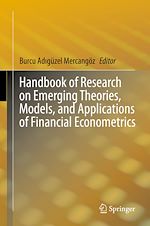 Télécharger le livre :  Handbook of Research on Emerging Theories, Models, and Applications of Financial Econometrics