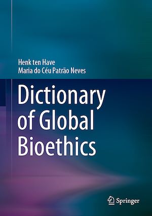 Téléchargez le livre :  Dictionary of Global Bioethics
