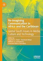 Télécharger le livre :  Re-imagining Communication in Africa and the Caribbean