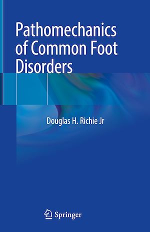 Téléchargez le livre :  Pathomechanics of Common Foot Disorders