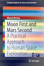 Télécharger le livre :  Moon First and Mars Second