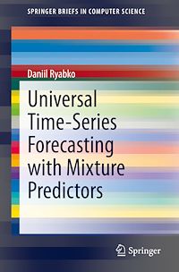 Télécharger le livre :  Universal Time-Series Forecasting with Mixture Predictors