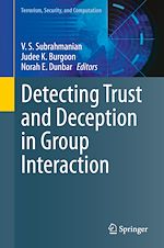 Télécharger le livre :  Detecting Trust and Deception in Group Interaction