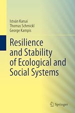 Télécharger le livre :  Resilience and Stability of Ecological and Social Systems