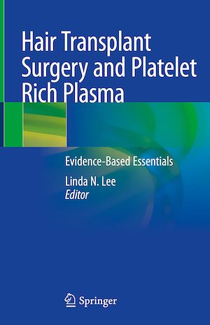 Téléchargez le livre :  Hair Transplant Surgery and Platelet Rich Plasma