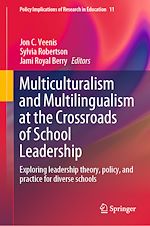 Télécharger le livre :  Multiculturalism and Multilingualism at the Crossroads of School Leadership