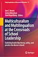 Télécharger le livre :  Multiculturalism and Multilingualism at the Crossroads of School Leadership