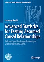 Télécharger le livre :  Advanced Statistics for Testing Assumed Causal Relationships