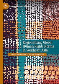 Télécharger le livre :  Regionalizing Global Human Rights Norms in Southeast Asia