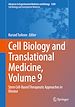 Télécharger le livre :  Cell Biology and Translational Medicine, Volume 9