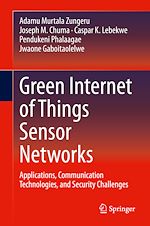Télécharger le livre :  Green Internet of Things Sensor Networks
