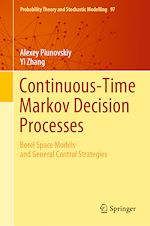 Télécharger le livre :  Continuous-Time Markov Decision Processes