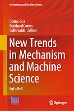 Download this eBook New Trends in Mechanism and Machine Science