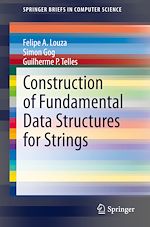 Télécharger le livre :  Construction of Fundamental Data Structures for Strings
