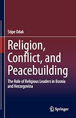 Télécharger le livre :  Religion, Conflict, and Peacebuilding