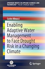 Télécharger le livre :  Enabling Adaptive Water Management to Face Drought Risk in a Changing Climate