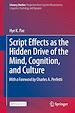 Télécharger le livre :  Script Effects as the Hidden Drive of the Mind, Cognition, and Culture