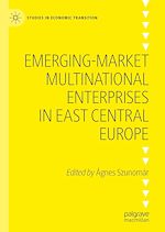 Télécharger le livre :  Emerging-market Multinational Enterprises in East Central Europe
