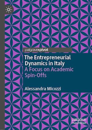 Téléchargez le livre :  The Entrepreneurial Dynamics in Italy