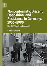 Télécharger le livre :  Nonconformity, Dissent, Opposition, and Resistance  in Germany, 1933-1990