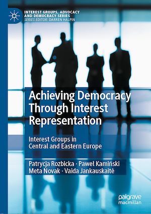 Téléchargez le livre :  Achieving Democracy Through Interest Representation