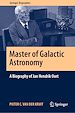 Télécharger le livre :  Master of Galactic Astronomy: A Biography of Jan Hendrik Oort