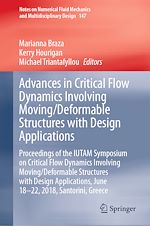 Download this eBook Advances in Critical Flow Dynamics Involving Moving/Deformable Structures with Design Applications