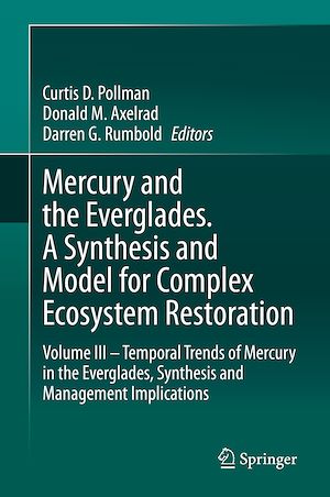 Téléchargez le livre :  Mercury and the Everglades. A Synthesis and Model for Complex Ecosystem Restoration