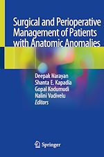 Télécharger le livre :  Surgical and Perioperative Management of Patients with Anatomic Anomalies