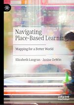 Télécharger le livre :  Navigating Place-Based Learning