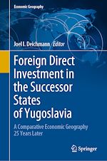 Télécharger le livre :  Foreign Direct Investment in the Successor States of Yugoslavia