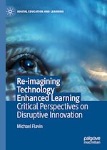 Télécharger le livre :  Re-imagining Technology Enhanced Learning