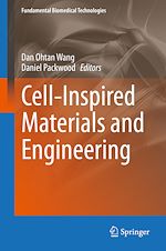 Télécharger le livre :  Cell-Inspired Materials and Engineering