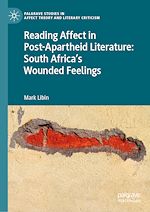 Télécharger le livre :  Reading Affect in Post-Apartheid Literature