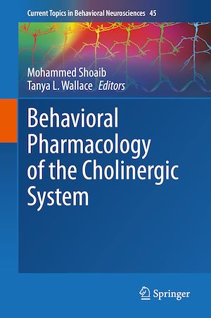 Téléchargez le livre :  Behavioral Pharmacology of the Cholinergic System