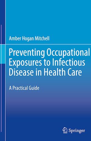 Téléchargez le livre :  Preventing Occupational Exposures to Infectious Disease in Health Care