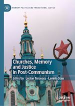 Télécharger le livre :  Churches, Memory and Justice in Post-Communism