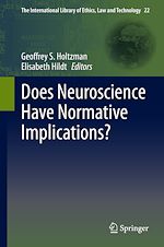 Télécharger le livre :  Does Neuroscience Have Normative Implications?