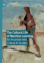 Download this eBook The Cultural Life of Machine Learning
